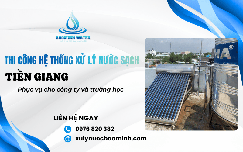 thi công hệ thống xử lý nước sạch tại Tiền Giang